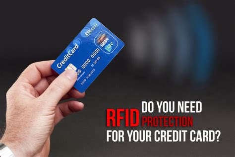 which credit cards need rfid protection|do you need rfid wallet.